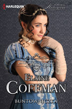 Okładka - Buntowniczka - Elaine Coffman