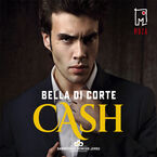 Okładka - Cash - Bella Di Corte