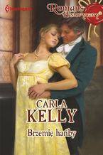 Okładka - Brzemię hańby - Carla Kelly