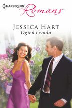 Okładka - Ogień i woda - Jessica Hart