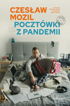 Okładka - Czesław Mozil. Pocztówki z pandemii - Czesław Mozil, Przemysław Corso