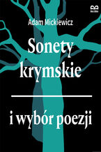 Okładka - Sonety Krymskie i wybór poezji - Adam Mickiewicz
