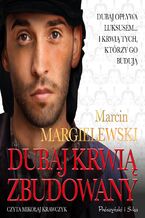 Okładka - Niewolnicy. Dubaj krwią zbudowany - Marcin Margielewski