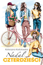 Okładka - Nadal czterdzieści - Katarzyna Kostołowska