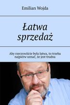 Okładka - Łatwa sprzedaż - Emilian Wojda