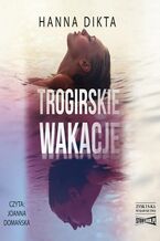 Okładka - Trogirskie wakacje - Hanna Dikta