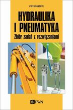 Okładka - Hydraulika i pneumatyka - Piotr Sobczyk