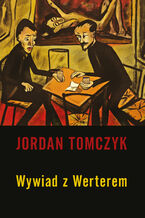 Okładka - Wywiad z Werterem - Jordan Tomczyk