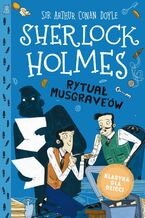 Okładka - Klasyka dla dzieci. Sherlock Holmes. Tom 18. Rytuał Musgrave'ów - Arthur Conan Doyle