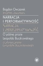 Okładka - Narracja i performatywność - Bogdan Owczarek