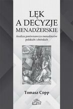 Okładka - Lęk a decyzje menadżerskie - Tomasz Copp