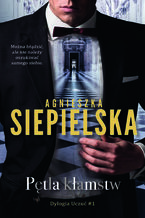 Okładka - Pętla kłamstw - Agnieszka Siepielska