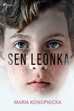 Okładka - Sen Leonka - Maria Konopnicka