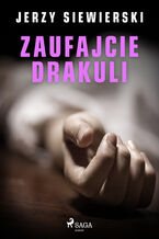 Okładka - Zaufajcie Drakuli - Jerzy Siewierski