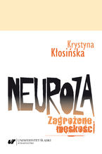 Okładka - Neuroza. Zagrożone męskości - Krystyna Kłosińska