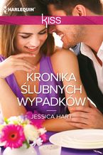 Okładka - Kronika ślubnych wypadków - Jessica Hart