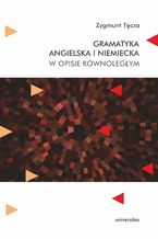 Okładka - Gramatyka angielska i niemiecka w opisie równoległym - Zygmunt Tęcza