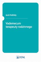 Okładka - Vademecum terapeuty rodzinnego - Jacek Kubitsky