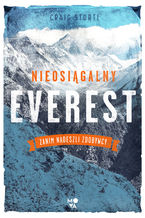 Okładka - Nieosiągalny Everest - Craig Storti