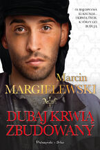 Okładka - Dubaj krwią zbudowany - Marcin Margielewski