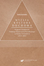 Okładka - "Wyższa kultura duchowa". Program i działalność Polskiego Towarzystwa Teozoficznego na Śląsku Cieszyńskim (1919-1931) - Kamila Gęsikowska