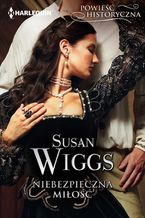 Okładka - Niebezpieczna miłość - Susan Wiggs