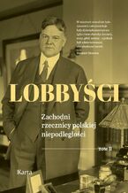 Okładka - Lobbyści. Tom II - Opracowanie zbiorowe