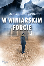 Okładka - W winiarskim forcie - Maria Konopnicka