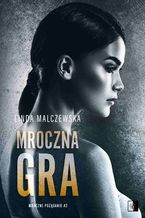 Okładka - Mroczna gra - Linda Malczewska