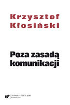 Okładka - Poza zasadą komunikacji - Krzysztof Kłosiński
