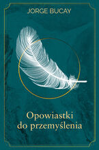 Okładka - Opowiastki do przemyślenia - Jorge Bucay