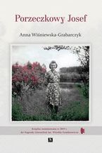Okładka - Porzeczkowy Josef - Anna Wiśniewska-Grabarczyk