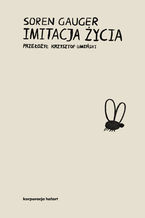 Okładka - Imitacja Życia - Soren Gauger