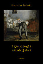 Okładka - Psychologia samobójstwa - Stanisław Załęski