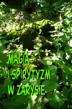 Okładka - Magia i spirytyzm w zarysie - Antoni Moszyński