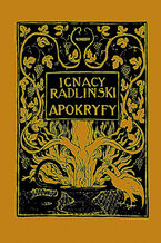 Okładka - Apokryfy judaistyczno-chrześcijańskie - Ignacy Radliński