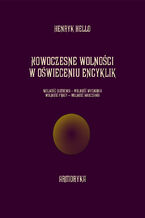 Okładka - Nowoczesne wolności w oświeceniu encyklik - Henryk Hello