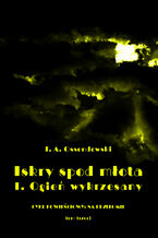 Okładka - Iskry spod młota. Tom 3. Część II. Ogień wykrzesany - Antoni Ferdynand Ossendowski