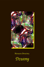 Okładka - Dzwony - Michalina Domańska