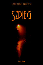 Okładka - Szpieg - Józef Ignacy Kraszewski