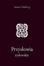 Okładka - Przysłowia żydowskie - Samuel Adalberg