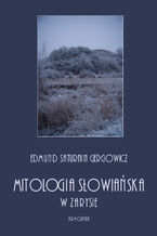 Okładka - Mitologia słowiańska w zarysie - Edmund Saturnin Gregorowicz