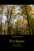 Okładka - Pan Sędzic - Jan Gasztowt