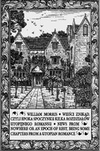 Okładka - Wieści znikąd. News from Nowhere - William Morris