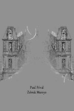 Okładka - Żebrak Murzyn - Paul Féval