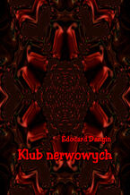 Okładka - Klub nerwowych - Edouard Dangin