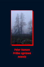 Okładka - Próba ogniowa. Nowele - Peter Nansen