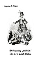 Okładka - Dobry mały diabełek. Un bon petit diable - Sophie De Ségur