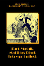Okładka - Intryga i miłość - Kurt Matull, Matthias Blank