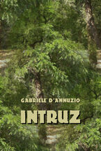 Okładka - Intruz - Gabriele Dannuzio
